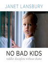 Cover image for No Bad Kids